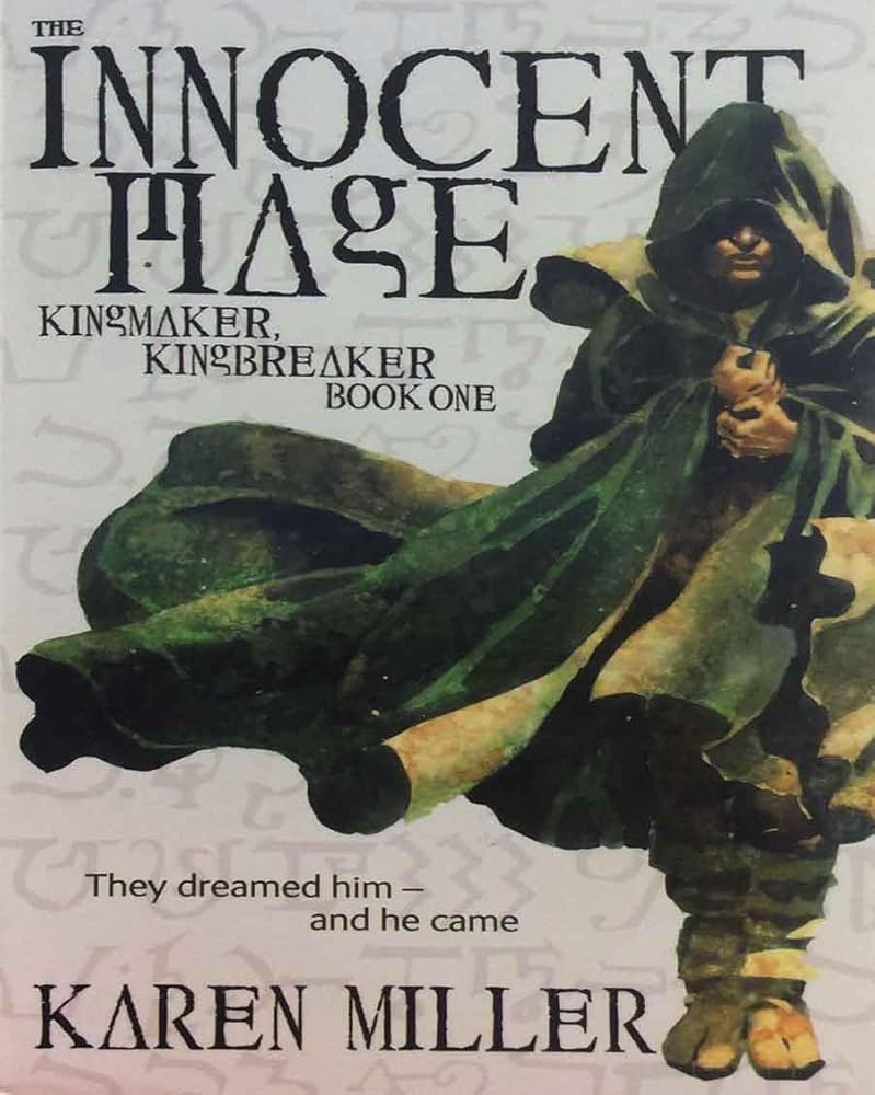 The Innocent Mage: Kingmaker, Kingbreaker - Book One cover image