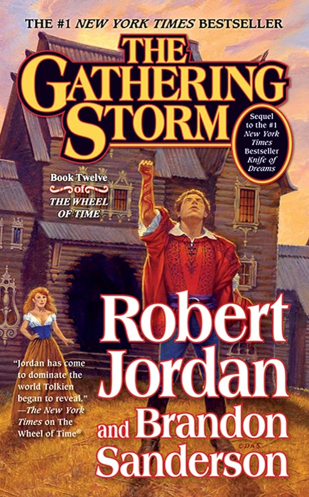 The Gathering Storm: Book Twelve of the Wheel of Time (Wheel of Time, 12) cover image