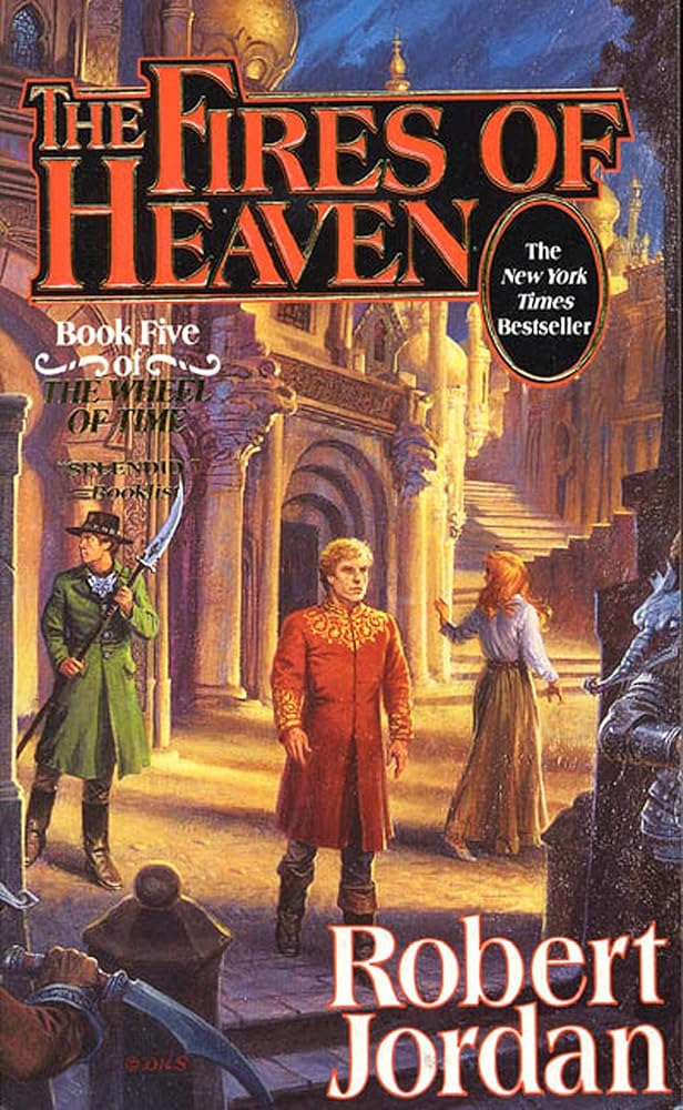 The Fires of Heaven (The Wheel of Time, Book 5) (Wheel of Time, 5) cover image